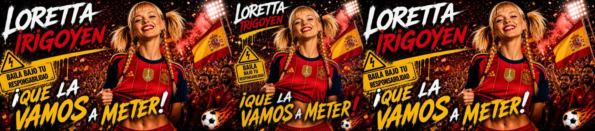 LORETTA IRIGOYEN: Que La Vamos A Meter! Himno No Oficial De La Seleccion Roja